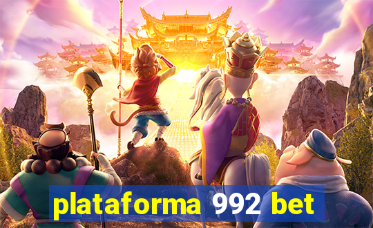 plataforma 992 bet